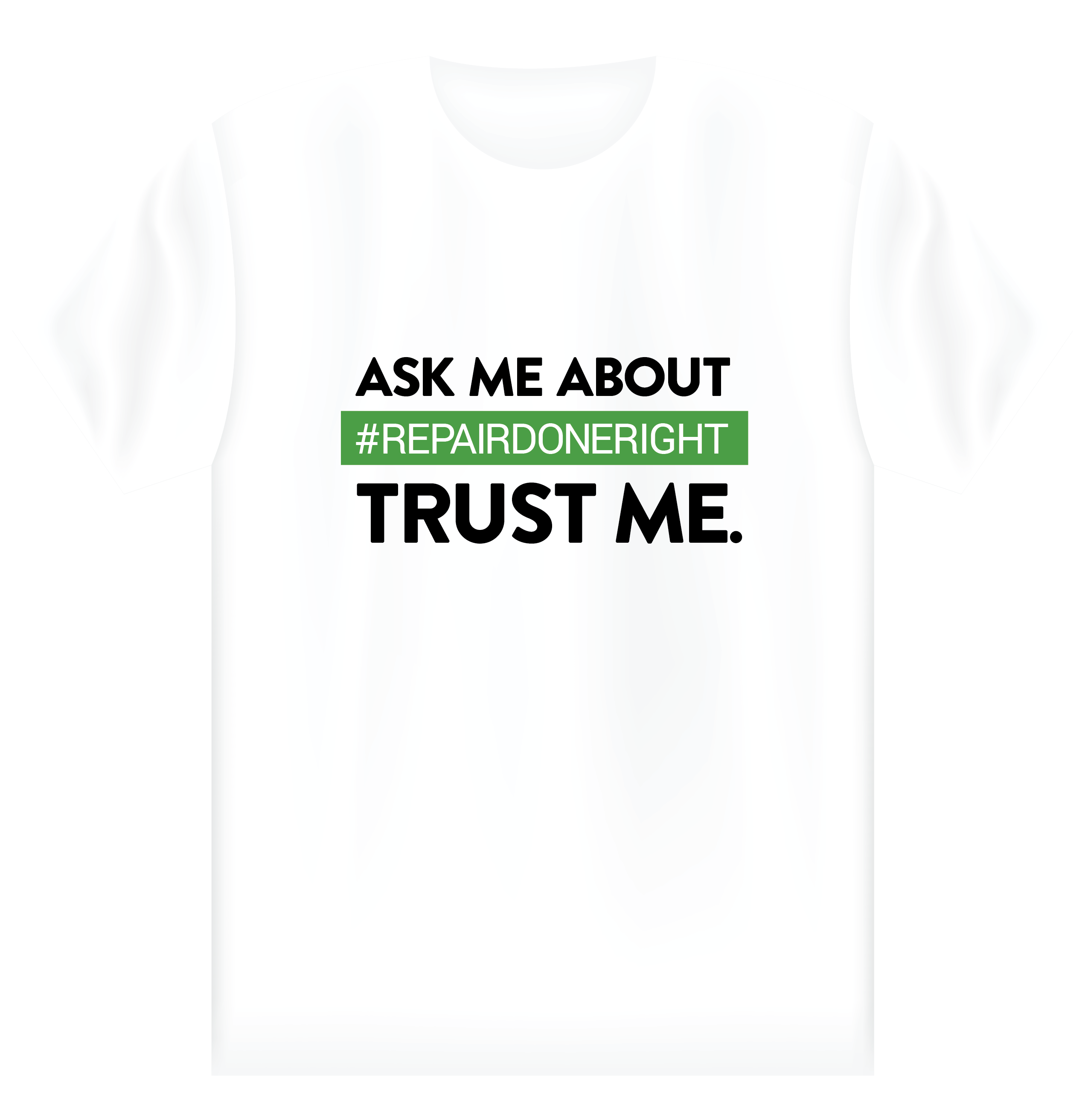 National Repair Done Right Month T-shirt Front